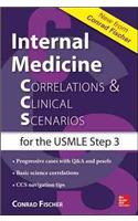 Internal Medicine Correlations and Clinical Scenarios (Ccs) USMLE Step 3