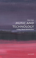 Music and Technology: A Very Short Introduction