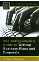 The Entrepreneur's Guide to Writing Business Plans and Proposals