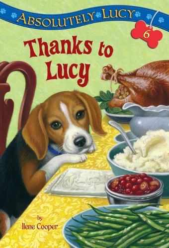 Absolutely Lucy #6: Thanks to Lucy: Thanks to Lucy(6 Lucy)