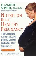 Nutrition for a Healthy Pregnancy, Revised Edition