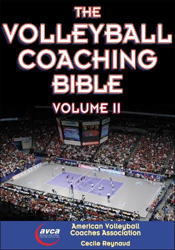 The Volleyball Coaching Bible, Vol. II: Volume 2 (The Coaching Bible)