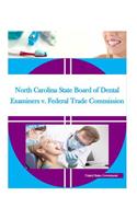 North Carolina State Board of Dental Examiners v. Federal Trade Commission