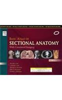 Basic Atlas Of Sectional Anatomy: With Correlated Imaging