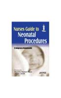Nurses Guide to Neonatal Procedures