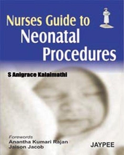 Nurses Guide to Neonatal Procedures