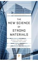 New Science of Strong Materials