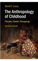 The Anthropology of Childhood