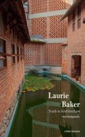 Laurie Baker Truth In Architecture