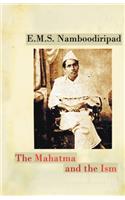 The Mahatma and the Ism