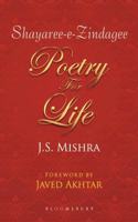 Poetry For Life : Shayaree-e-Zindagee