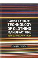 Carr and Latham's Technology of Clothing Manufacture 4e