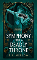 Symphony for a Deadly Throne