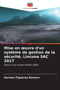 Mise en oeuvre d'un système de gestion de la sécurité, Lincuna SAC 2017