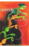 Speeches and Silence