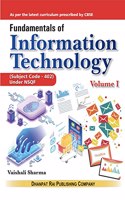Fundamentals Of Information Technology Volume 1 Class IX