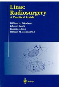 Linac Radiosurgery: A Pracitcal Guide(English)