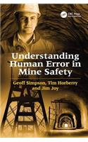 Understanding Human Error in Mine Safety