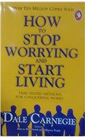 HOW TO STOP WORRYING & START LIVING