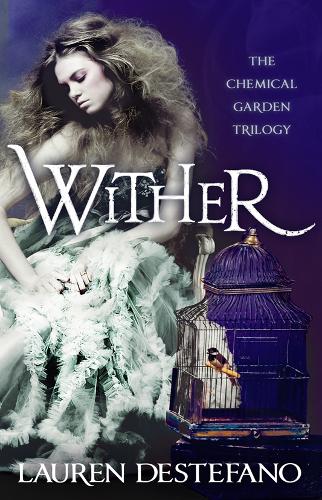 Wither: (The Chemical Garden)