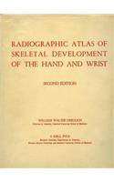 Radiographic Atlas of Skeletal Development of the Hand and Wrist