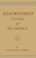 Elias Boudinot, Cherokee, and His America