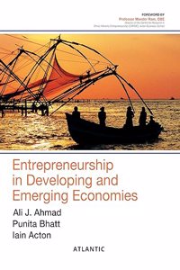 Entrepreneurship in Developing and Emerging Economies