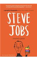 Steve Jobs: Insanely Great