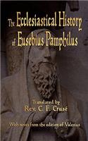 Ecclesiastical History of Eusebius Pamphilus