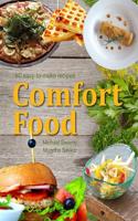 Comfort Food: 80 easy-to-make recipes