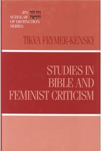 Studies in Bible and Feminist Criticism