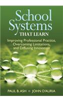 School Systems That Learn