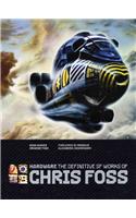 Hardware: The Definitive SF Works of Chris Foss