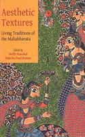 AESTHETIC TEXTURES- LIVING TRADITIONS OF MAHABHARATA