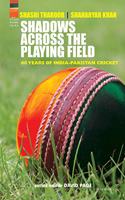 Shadows Across the Playing Field: 60 Years of India-Pakistan Cricket