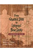 From Ghalib's DILLI to Lutyen's New Dheli