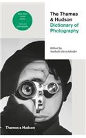 The Thames & Hudson Dictionary of Photography