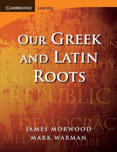 Our Greek and Latin Roots