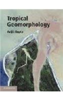Tropical Geomorphology South Asian Edition
