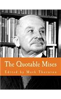 The Quotable Mises (Large Print Edition)