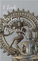 I Took the Sex Gods to Thailand