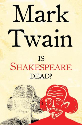 Is Shakespeare Dead?