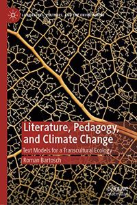 Literature, Pedagogy, and Climate Change