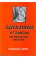 Sayajirao of Barboda: The Prince and the Man