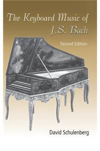 The Keyboard Music of J.S. Bach