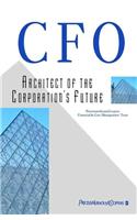 CFO - Architect of the Corporation's Future