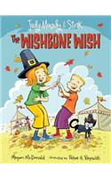 Judy Moody and Stink: The Wishbone Wish: (4 Judy Moody and Stink)