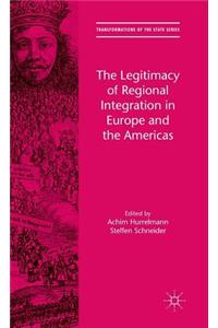 The Legitimacy of Regional Integration in Europe and the Americas