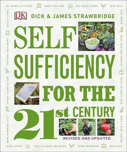 Self Sufficiency for the 21st Century, Revised & Updated