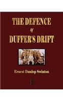 Defence Of Duffer's Drift - A Lesson in the Fundamentals of Small Unit Tactics